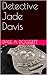 Detective Jade Davis