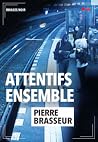 Attentifs ensemble Attentifs ensemble