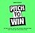 Pitch to Win: The Tools Tha...