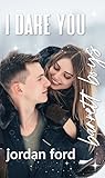 I Dare You by Jordan Ford