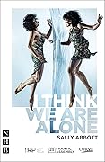 I Think We Are Alone (NHB Modern Plays)