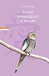 Ribon messaggero d'amore by Ito Ogawa Ribon messaggero d'amore by Ito Ogawa