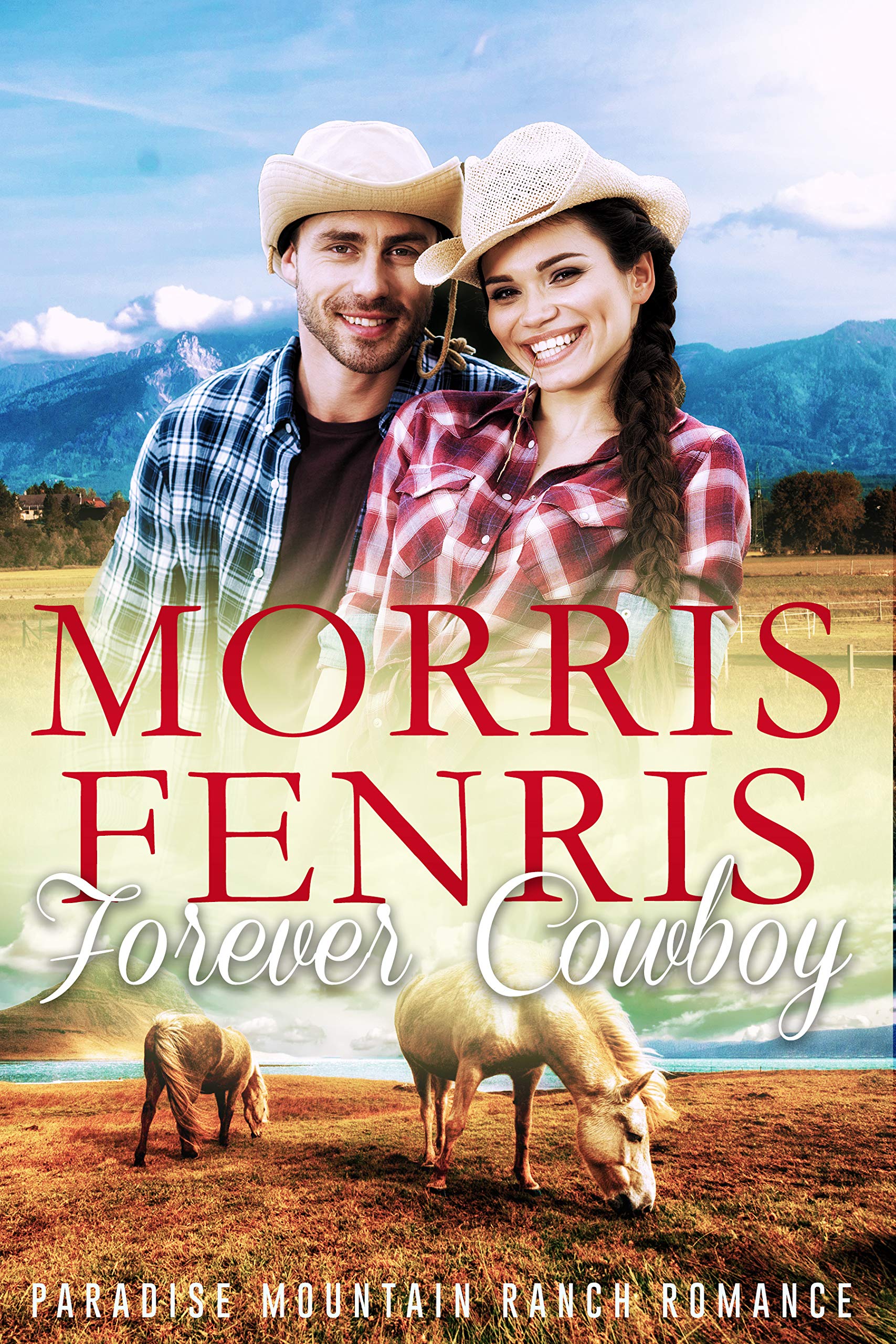 Forever Cowboy (Paradise Mountain Ranch #2)