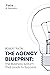 The Agency Blueprint: The Business System That Leads to Success