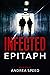 Epitaph (Infected #8)
