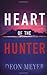 Heart of the Hunter by Deon Meyer
