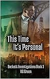 This Time It's Personal (Beckett Investigations Book 3) This Time It's Personal (Beckett Investigations Book 3)