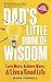 Dad's Little Book of Wisdom by Mark Fennell