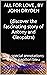 ALL FOR LOVE , BY JOHN DRYDEN (discover the fascinating story of Antony and Cleopatra): with special annotations by : le papillon bleu