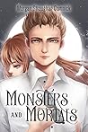 Monsters and Mortals (The Hunter and The Bringer book #2)