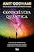 Consciência Quântica (Portuguese Edition)