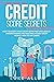 Credit Score Secrets: How t...
