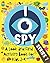 I Spy - A Look and Find Activity Book for Kids 2-4: Fun Seek and Find Activity and Guessing Game for Toddlers, Preschoolers and Kindergarteners