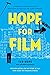 Hope for Film: From the Fro...