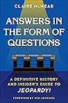 Answers in the Form of Questions by Claire McNear