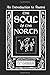 The Soul of the North: An Introduction to Asatru