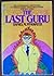 The Last Guru
