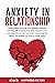 Anxiety In Relationship: Ov...