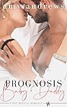 Prognosis Baby Daddy