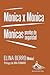 Mónica por mónica: mónica p...