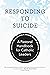 Responding to Suicide: A Pastoral Handbook for Catholic Leaders