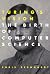 Turing's Vision by Chris Bernhardt Turing's Vision by Chris Bernhardt