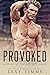 Provoked