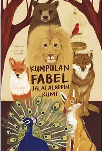 Kumpulan Fabel Jalaluddin Rumi (Paperback)