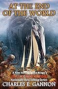 At the End of the World (Black Tide Rising, #7)