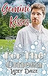 Gemini Kisses for the Omega by Lacey Daize