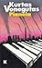 Pianola by Kurt Vonnegut Jr. Pianola by Kurt Vonnegut Jr.