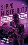 Totuuden kuriiri by Seppo Mustaluoto
