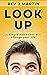 Look Up: A Simple Habit That Will Strengthen Your Faith