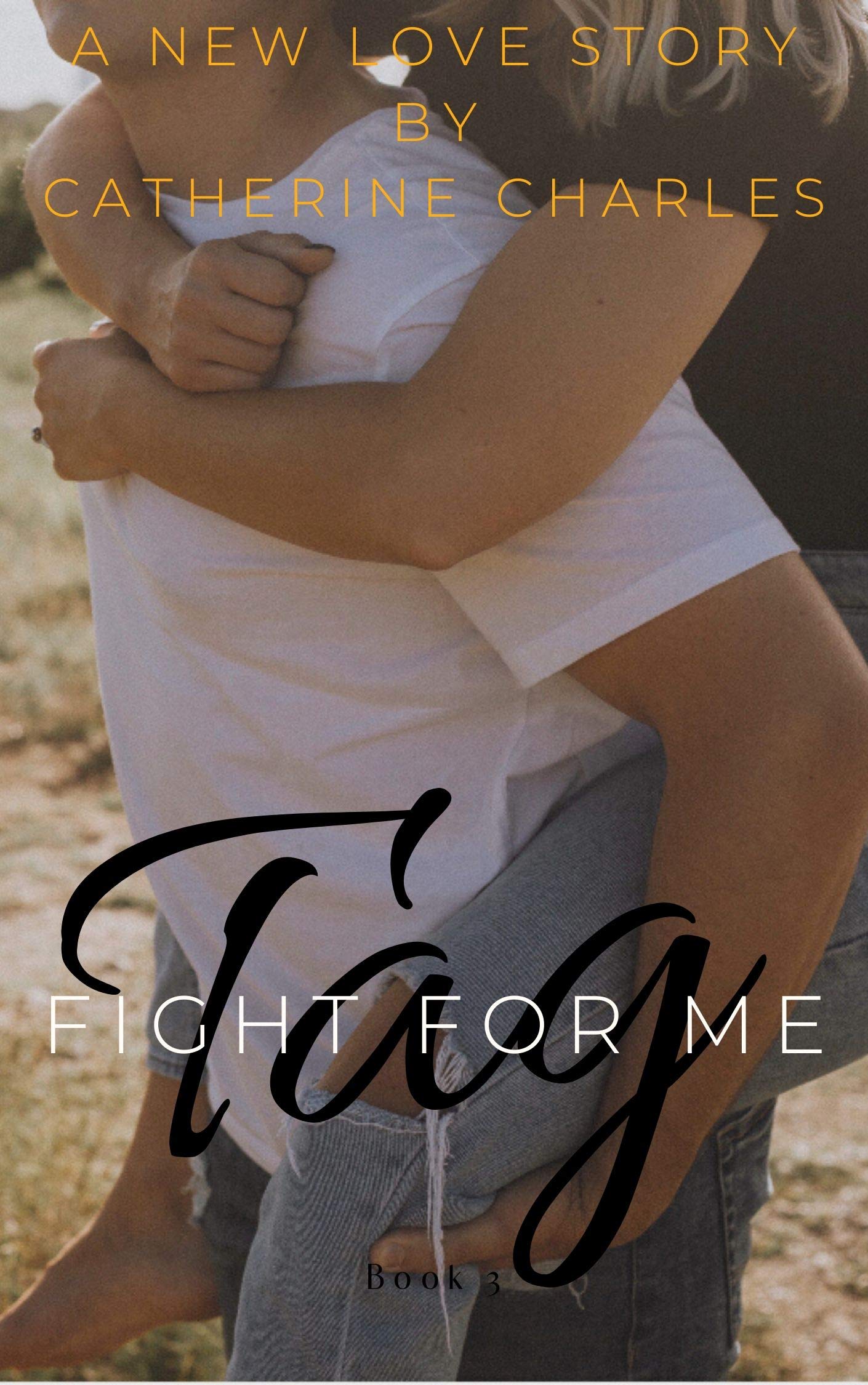 Tag Fight For Me (Kindle Edition)