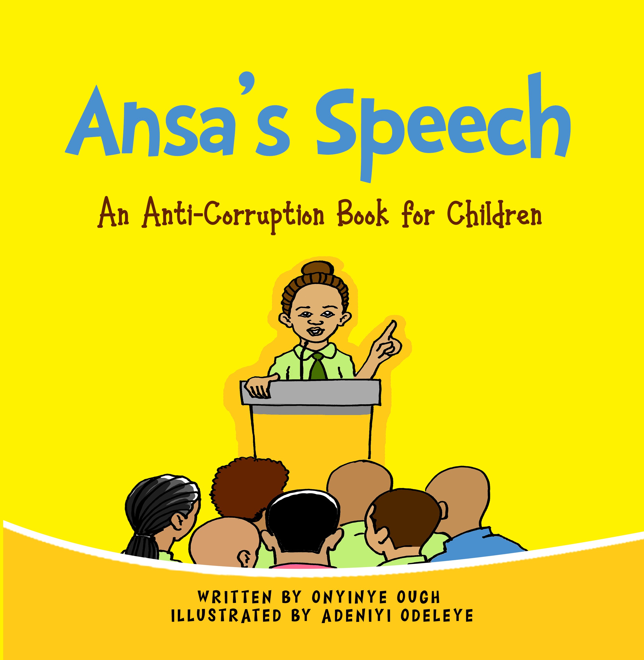 Ansa's Speech: an anti-corruption book for children.