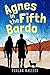 Agnes in the Fifth Bardo (A...