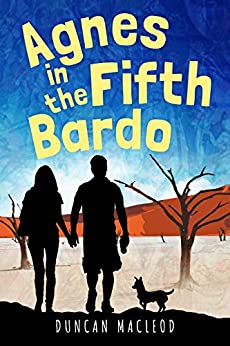 Agnes in the Fifth Bardo (Agnes #1)