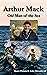 Arthur Mack - Old Man of th...
