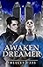 Awaken Dreamer