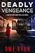 Deadly Vengeance (Detective...