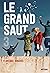 Le grand saut, Tome 3