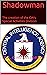 Shadowman: CIA Covert Opera...