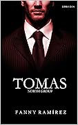 Tomas: North Group, Libro 2
