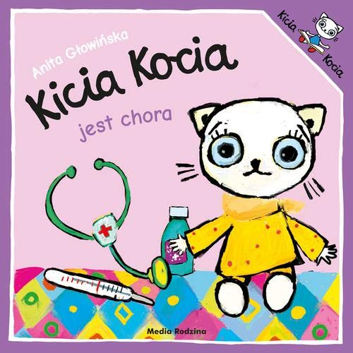 Kicia Kocia jest chora (Paperback)