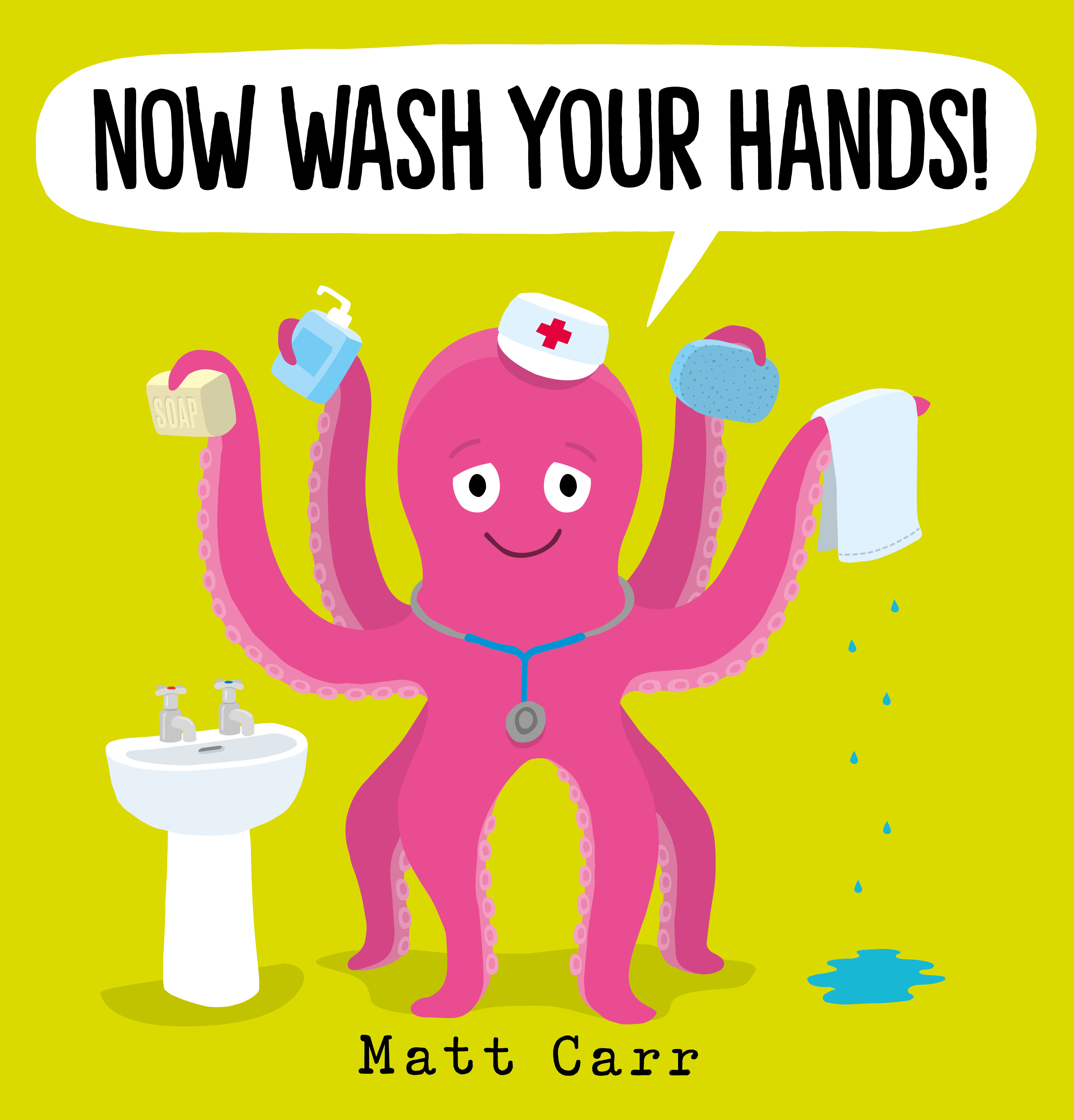Now Wash Your Hands! (Paperback)
