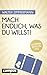 Mach endlich, was du willst! (Sommer-Edition) by Walter Zimmermann