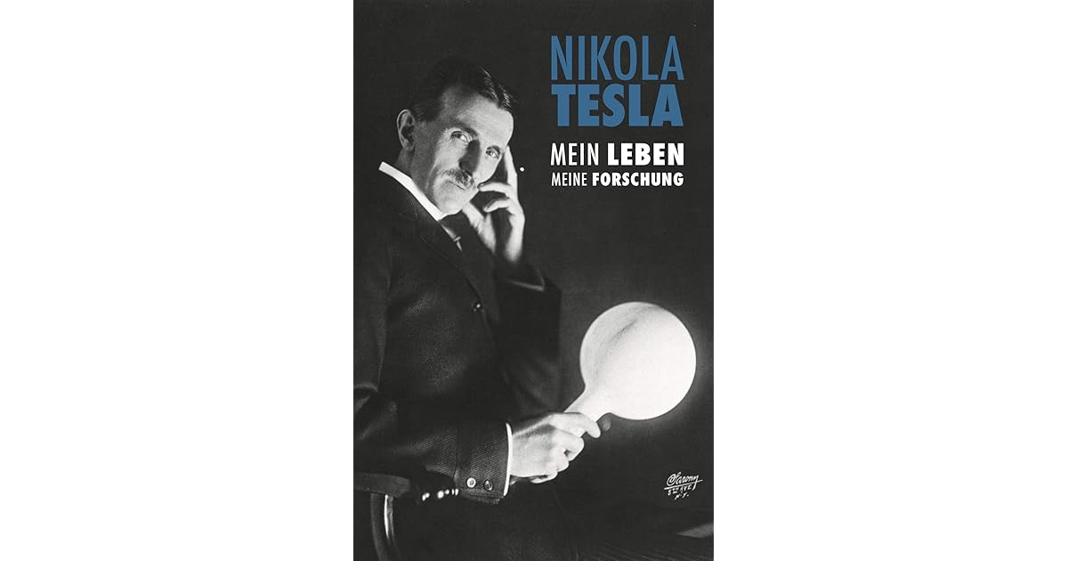 Meine Erfindungen Autobiographie Nikola Tesla