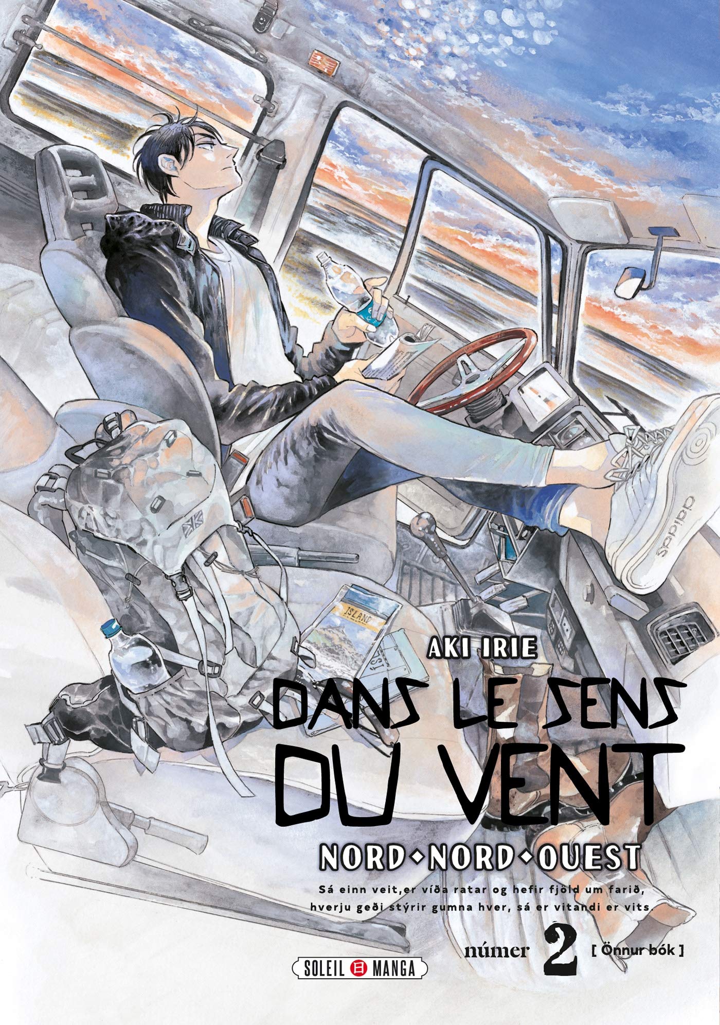 Dans le sens du vent: Nord, Nord-Ouest 2