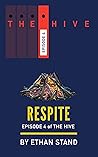 Respite (The Hive Book 4)