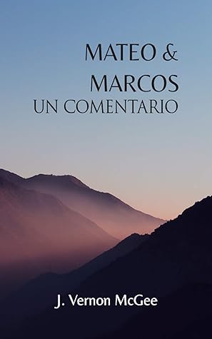 Mateo & Marcos: Un Comentario